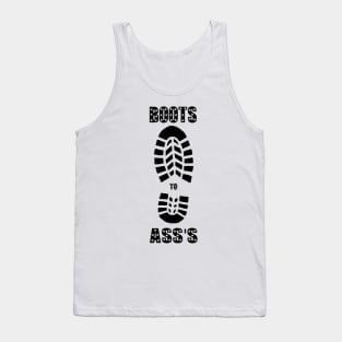 Boots to ass Tank Top